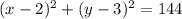 (x - 2)^2 + (y - 3)^2 = 144