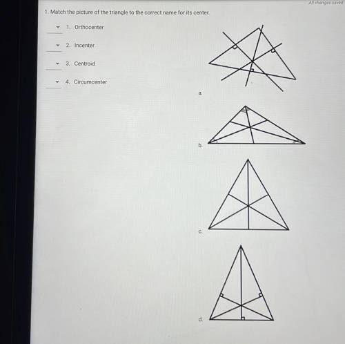 1. Match the picture of the triangle to the correct name for its center,