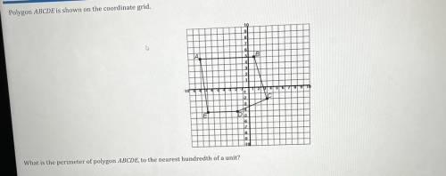 Polygon ABCDE is shown on the coordinate grid.

What is the perimeter of polygon ABCDE, to the nea