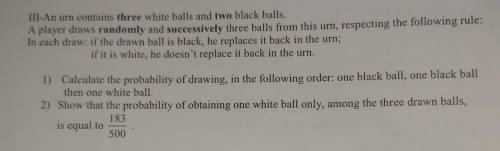 An urn contains three white balls and two black balls. A player draws randomly and successively thr