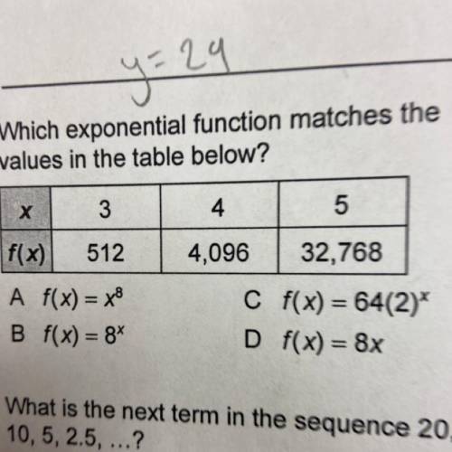 2. Which exponential function matches the

values in the table below?
х
3
4
5
4,096
32,768
| f(x)